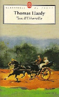 Tess d'Urberville - Thomas Hardy - Le Livre de Poche - Livre