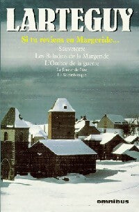 Si tu reviens en Margeride... - Jean Lartéguy - Omnibus - Livre