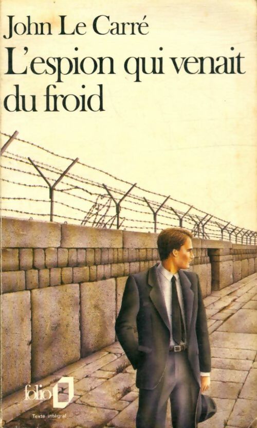 L'espion qui venait du froid - John Le Carré - Folio - Livre