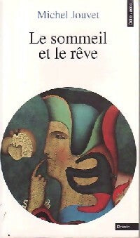 Le sommeil et le rêve - Michel Jouvet - Points Odile Jacob - Livre