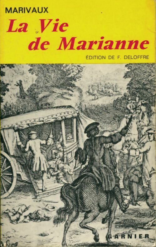 La Vie de Marianne - Pierre Marivaux - Classiques Garnier - Livre