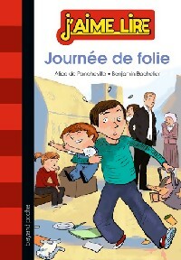Journée de folie - Alice De Poncheville - J'aime lire - Livre
