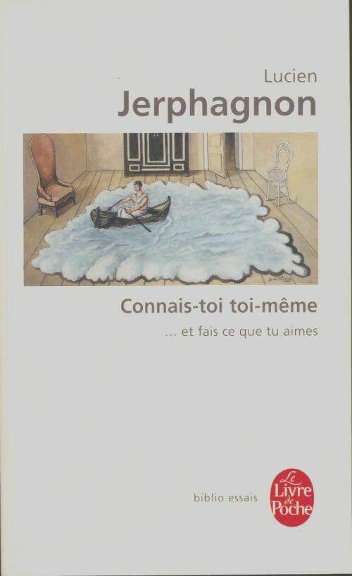 Connais-toi toi-même - Lucien Jerphagnon - Le Livre de Poche - Livre