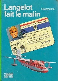Langelot fait le malin - Lieutenant X - Bibliothèque verte (3ème série) - Livre