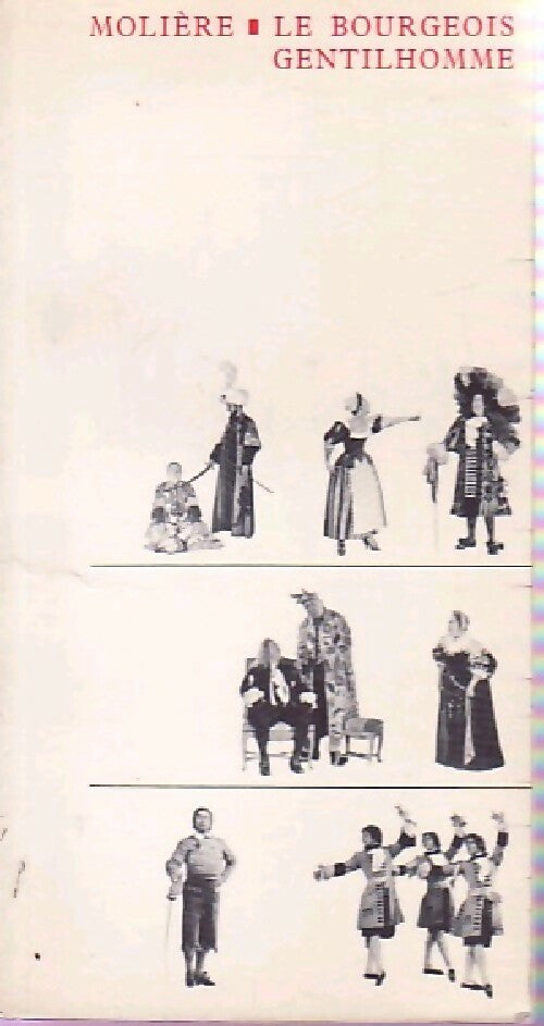 Le bourgeois gentilhomme - Molière ; Y. Bomati - Classiques du théâtre - Livre