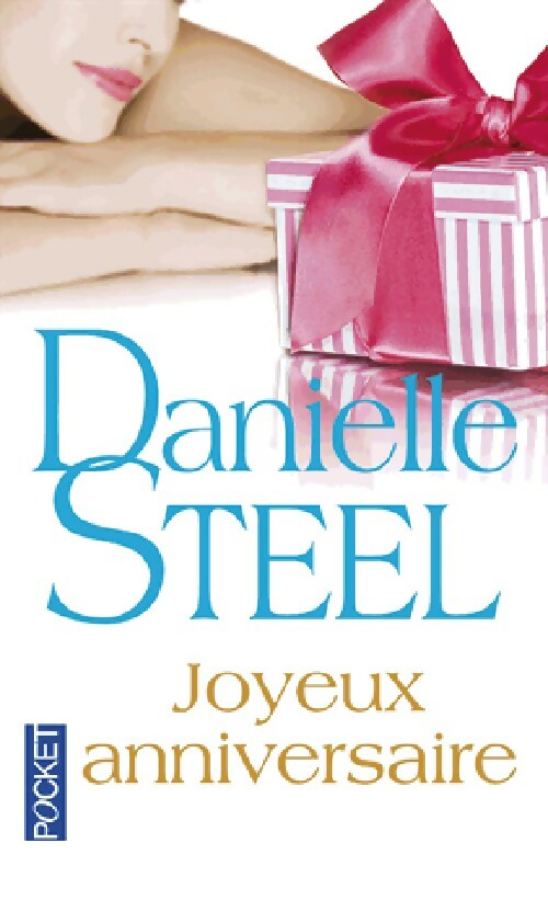 Joyeux anniversaire - Danielle Steel -  Pocket - Livre