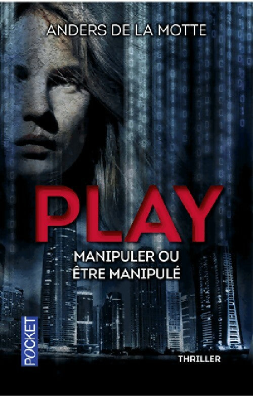 Play - Anders De la Motte - Pocket - Livre