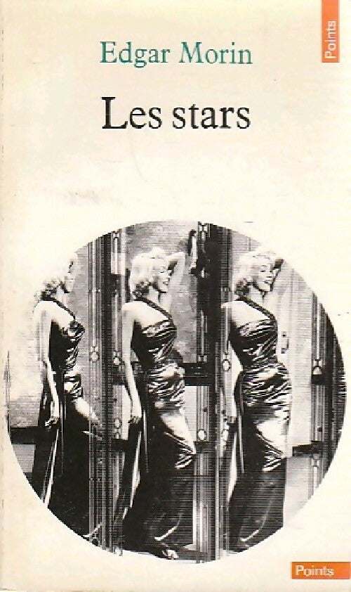 Les stars - Edgar Morin - Points Essais - Livre