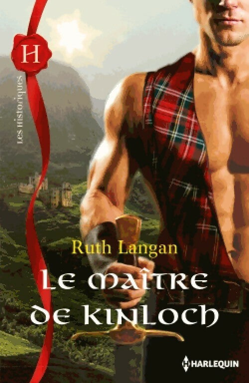 Le maître de Kinloch - Ruth Langan - Les Historiques - Livre