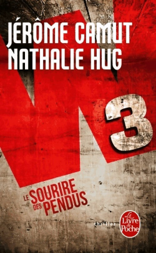 W3 - le sourire des pendus - Nathalie Hug -  Le Livre de Poche - Livre