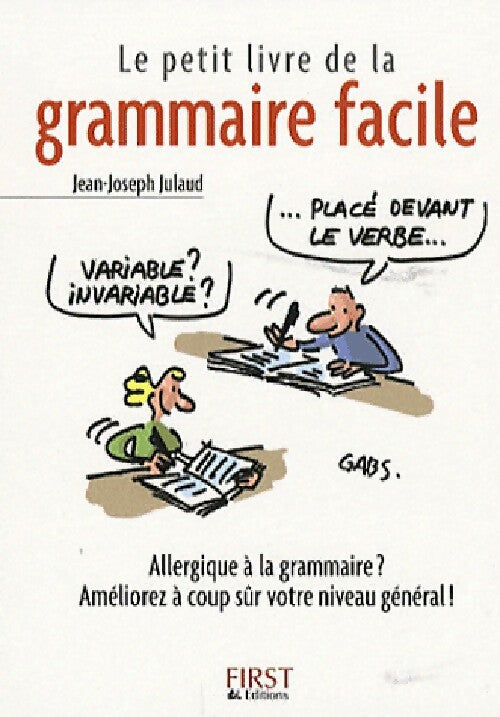 Le petit livre de la grammaire facile - Jean-Joseph Julaud - Petit livre - Livre