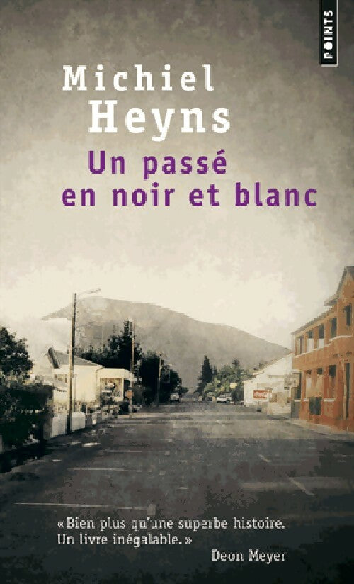 Un passé en noir et blanc - Michel Heyns - Points - Livre