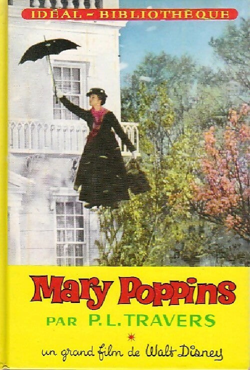 Mary Poppins - P. L. Travers - Idéal-Bibliothèque - Livre