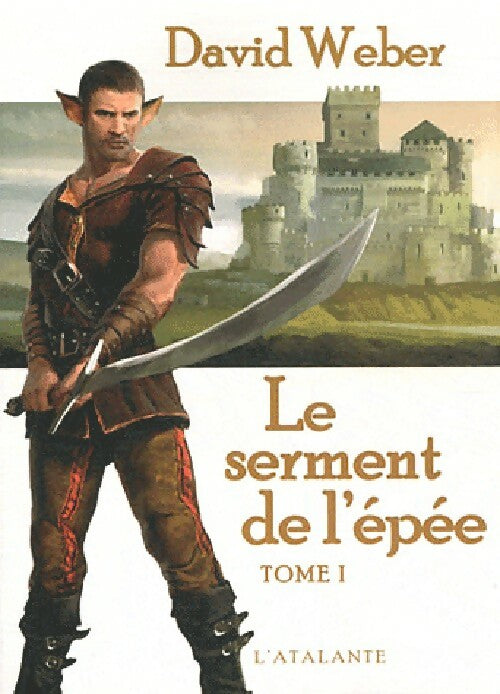 Le serment de l'épée Tome I - David Weber - La dentelle du cygne - Livre