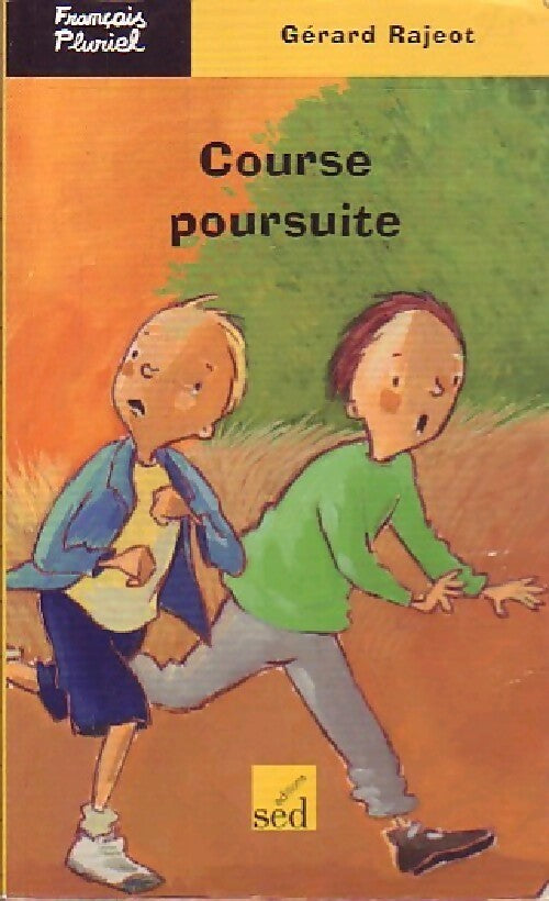 Course poursuite - Gérard Rajeot - Français pluriel - Livre