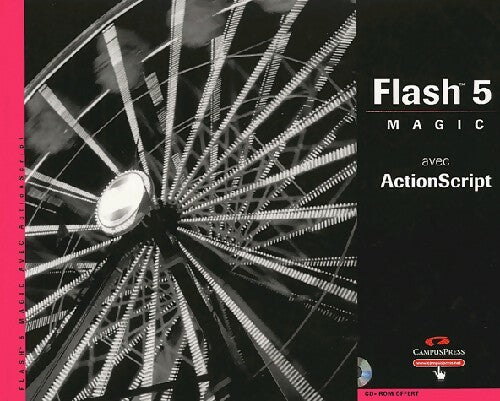 Flash 5 magic - J. Scott Hamlin -  CampusPress GF - Livre