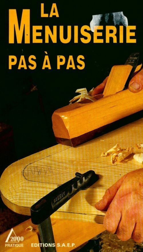 La menuiserie pas à pas - Philippe Bierling - Delta 2000 - Livre