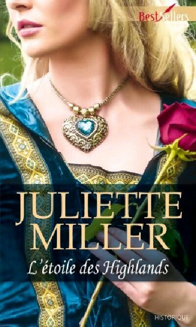 L'étoile des Highlands - Juliette Miller - Best-Sellers Harlequin - Livre