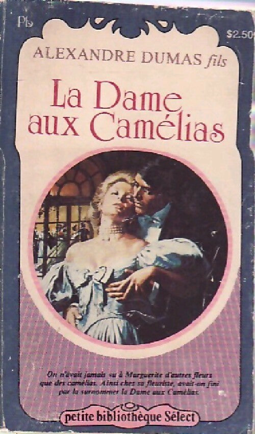 La dame aux camélias - Alexandre Fils Dumas - Petite bibliothèque Sélect - Livre