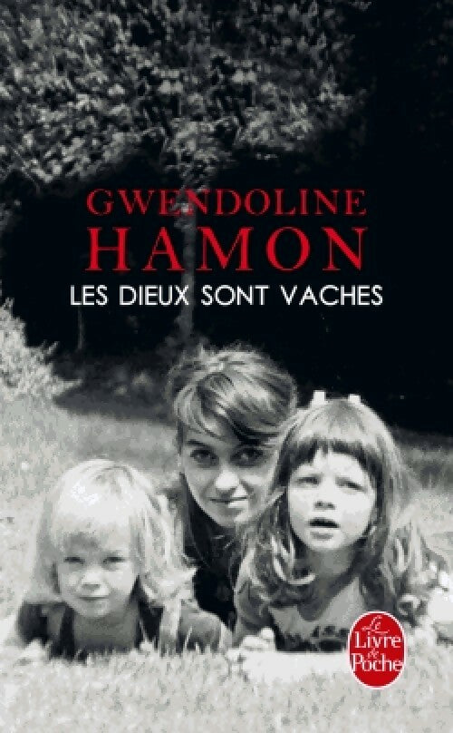 Les dieux sont vaches - Gwendoline Hamon - Le Livre de Poche - Livre