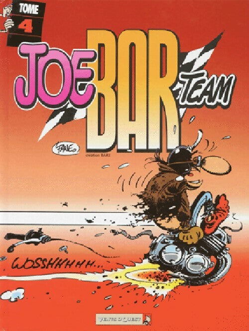 Joe Bar Team Tome IV - Bar2 - Joe Bar Team - Livre