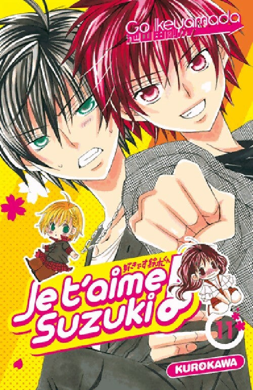 Je t'aime Suzuki !! Tome XI - Go Ikeyamada - Mangas - Kurokawa - Livre