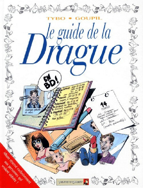 Le guide de la drague - Goupil - Le guide - Livre