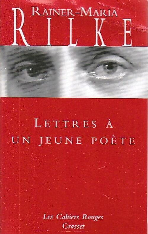 Lettres à un jeune poète - Rainer Maria Rilke - Les Cahiers Rouges - Livre