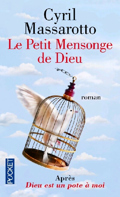 Le petit mensonge de Dieu - Cyril Massarotto - Pocket - Livre
