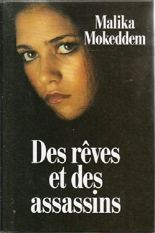 Des rêves et des assassins - Malika Mokeddem - France Loisirs GF - Livre