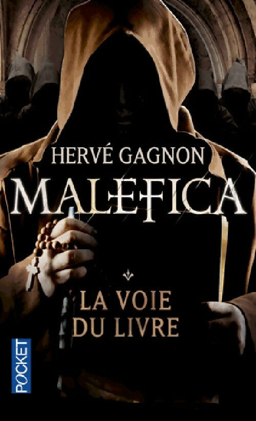 Malefica Tome I : La voie du livre - Hervé Gagnon - Pocket - Livre