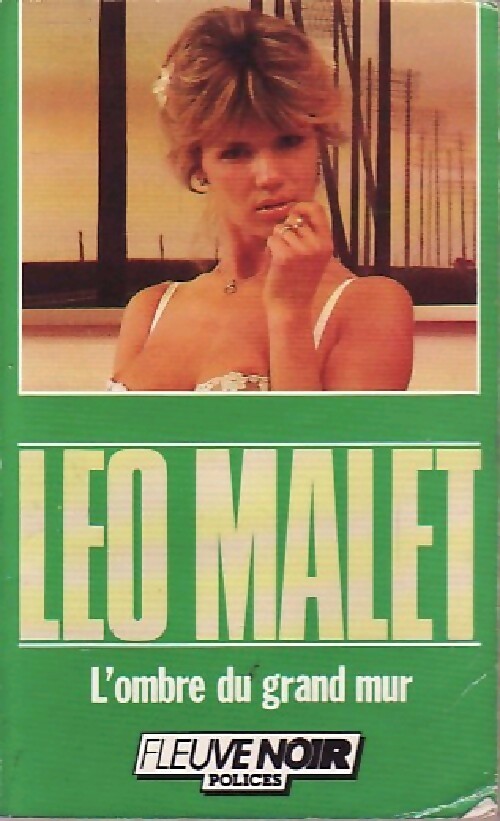 L'ombre du grand mur - Léo Malet - Nouveaux Mystères de Paris - Livre