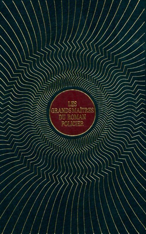 Bonne vie et meurtres (Elle boit pas, elle fume pas, elle drague pas mais elle cause) - Fred Kassak - Les grands maîtres du roman policier - Livre