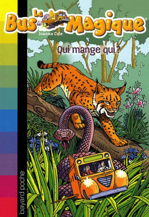 Qui mange qui ? - Joanna Cole - Le bus magique - Livre