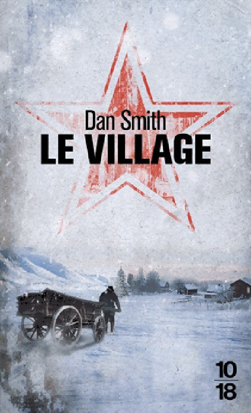 Le village - Dan Smith -  10-18 - Livre