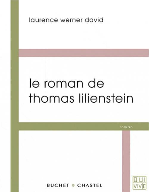 Le roman de Thomas Lilienstein - Laurence Werner David - Qui vive - Livre