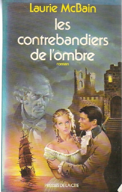 Les contrebandiers de l'ombre - Laurie McBain - Presses de la Cité GF - Livre