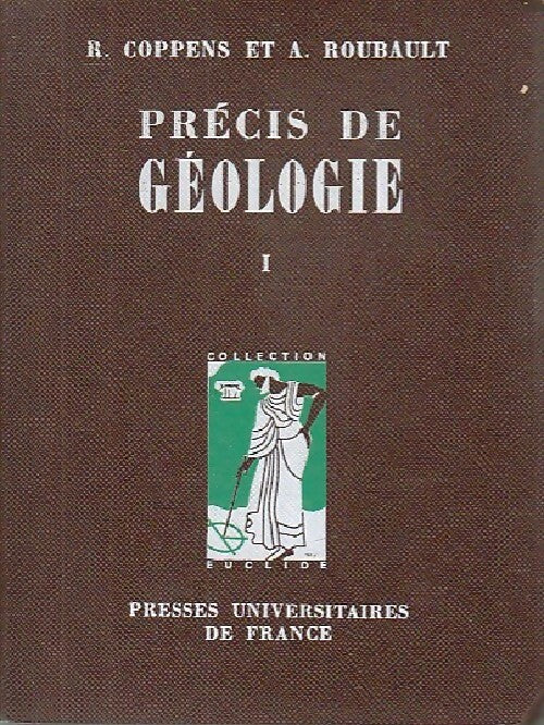 Précis de géologie Tome I - René Coppens -  Euclide - Livre