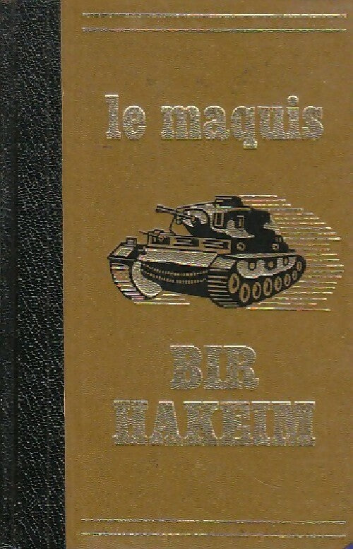 La maquis Bir Hakeim - Aimé Vielzeuf ; rené Maruéjol - Crémille poche - Livre