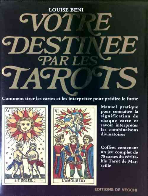 Votre destinée par les tarots - Louise Beni - De Vecchi GF - Livre