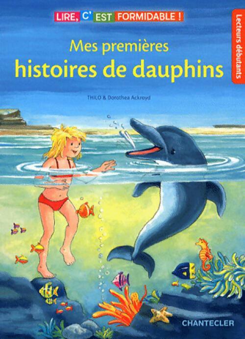 Mes premières histoires de dauphins - Dorothea Ackroyd -  Lire, c'est formidable ! - Livre