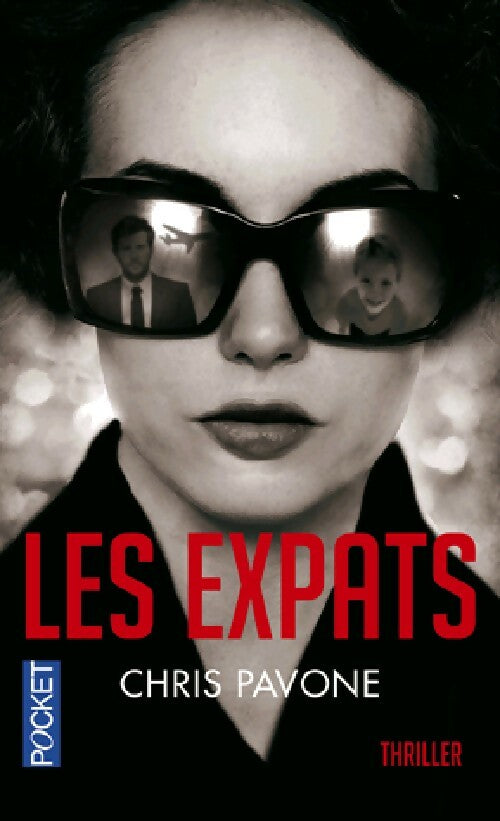 Les expats - Chris Pavone - Pocket - Livre