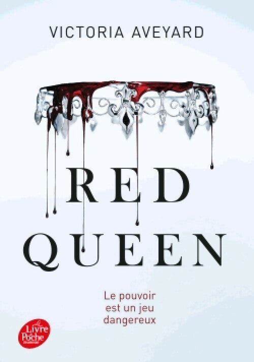Red queen Tome I - Victoria Aveyard - Le Livre de Poche jeunesse - Livre