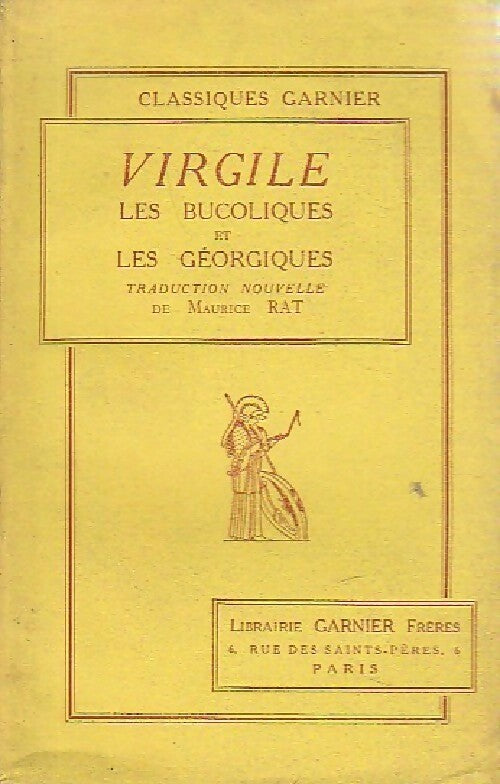 Les bucoliques / Les géorgiques - Virgile -  Classiques Garnier - Livre