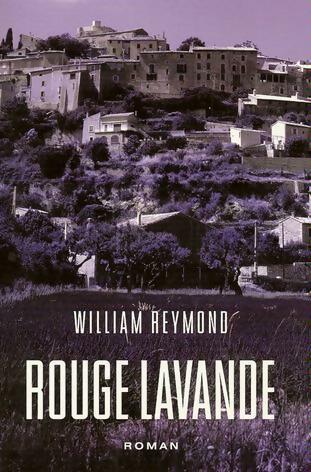 Rouge lavande - William Reymond - France Loisirs GF - Livre
