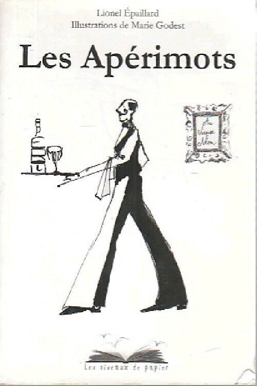 Les apérimots - Lionel Epaillard - En partage - Livre