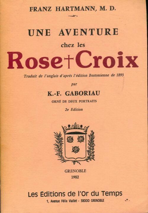 Une aventure chez les Rose-Croix - Franz Hartmann - Or du temps GF - Livre