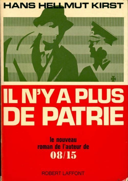 Il n'y a plus de patrie - Hans Hellmut Kirst - Pavillons - Livre