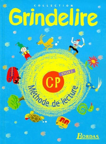 Méthode de lecture CP cycle 2 - Marie-Pierre Attard-Legrand - Grindelire - Livre