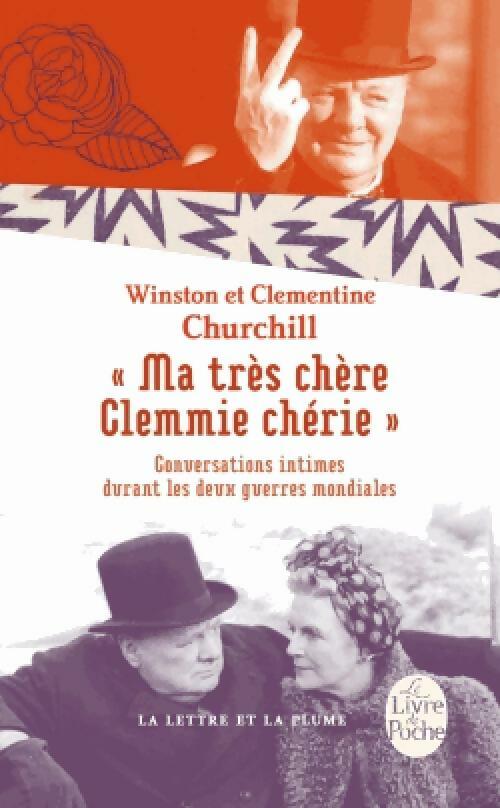 Ma très chère Clemmie chérie - Winston Churchill - Le Livre de Poche - Livre